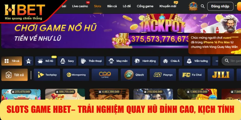 Slots Game HBET– Trải Nghiệm Quay Hũ Đỉnh Cao, Kịch Tính