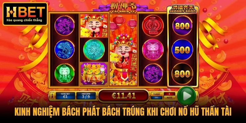 Kinh nghiệm bách phát bách trúng khi chơi  Nổ Hũ Thần Tài